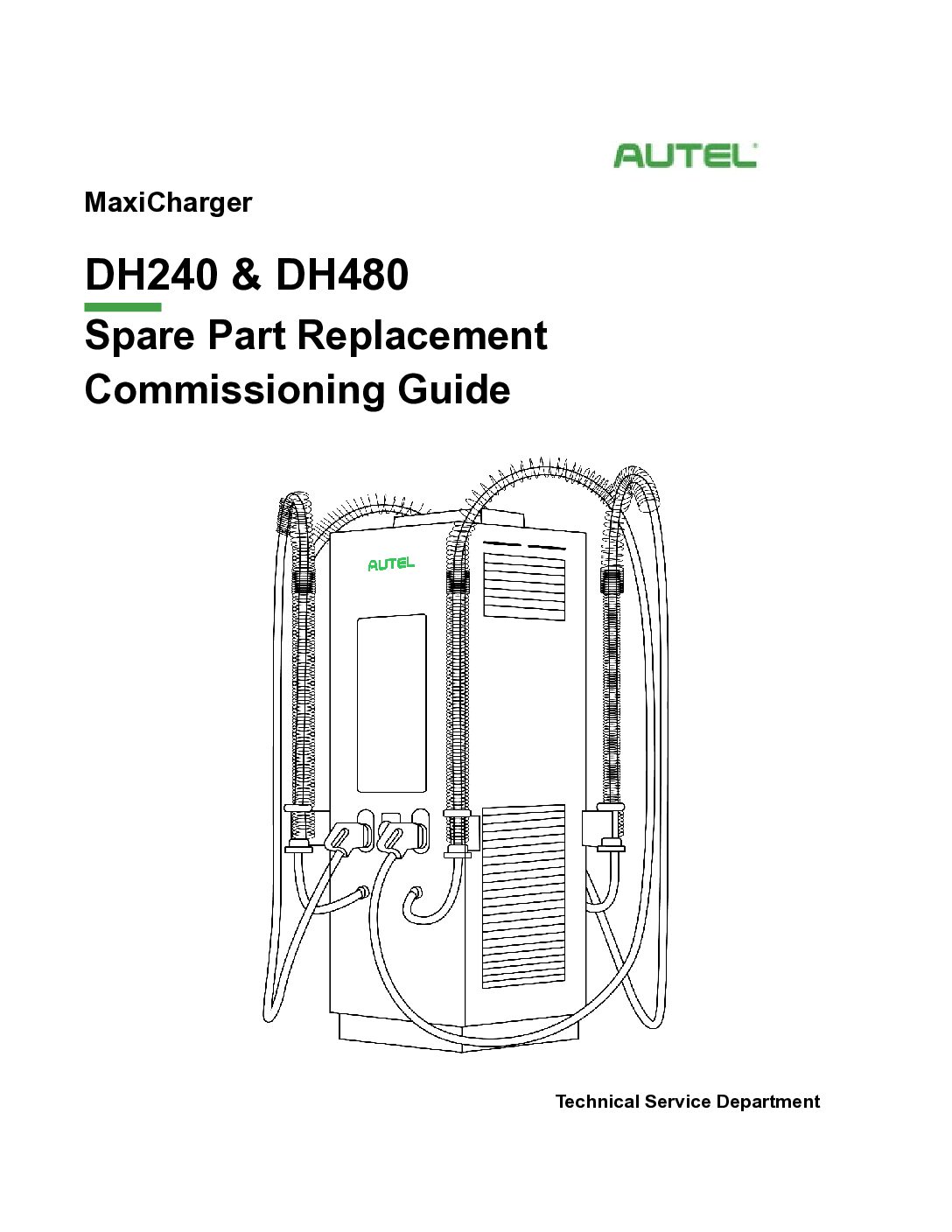 MaxiCharger DH240 & DH480 Spare Part Replacement Commissioning Guide