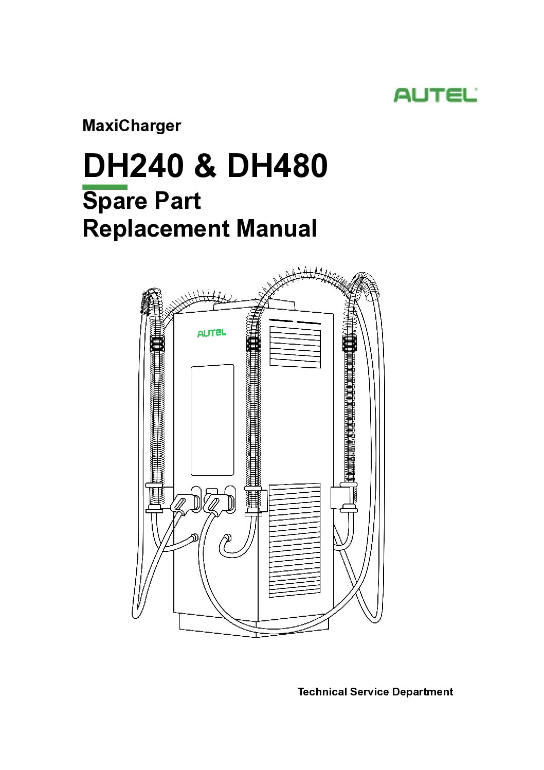 MaxiCharger DH240 & DH480 Spare Part Replacement Manual V1.0